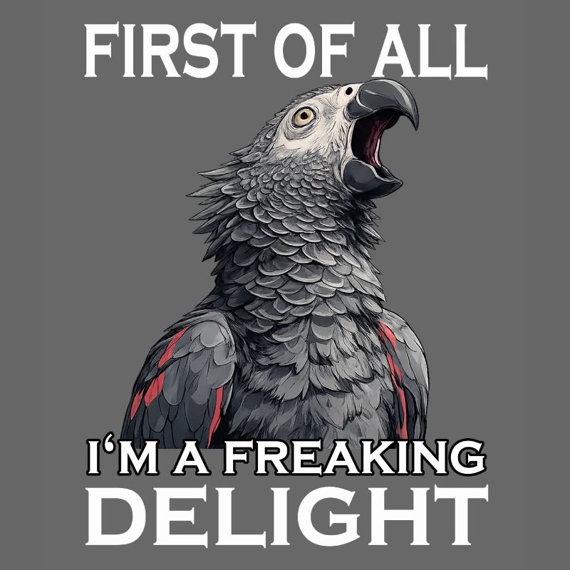 Naughty Grey Parrot Sarcasm Funny Parrot