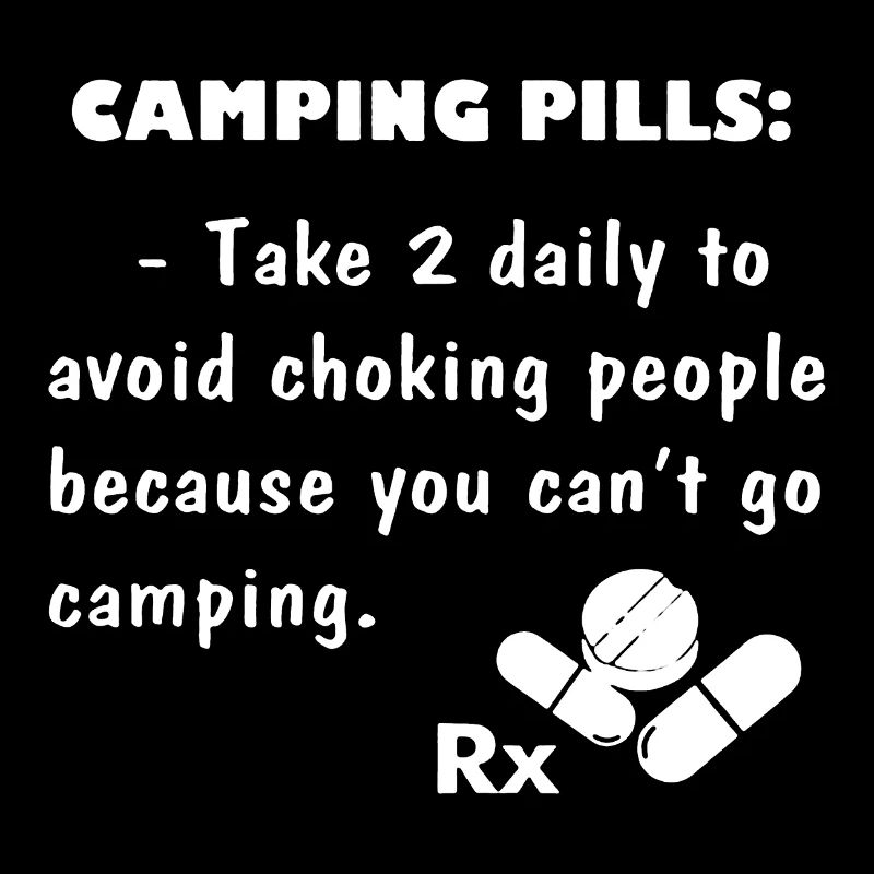 Camping Pills