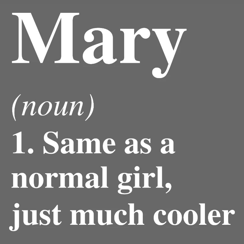 Mary Definition Cool Name Saying Gift