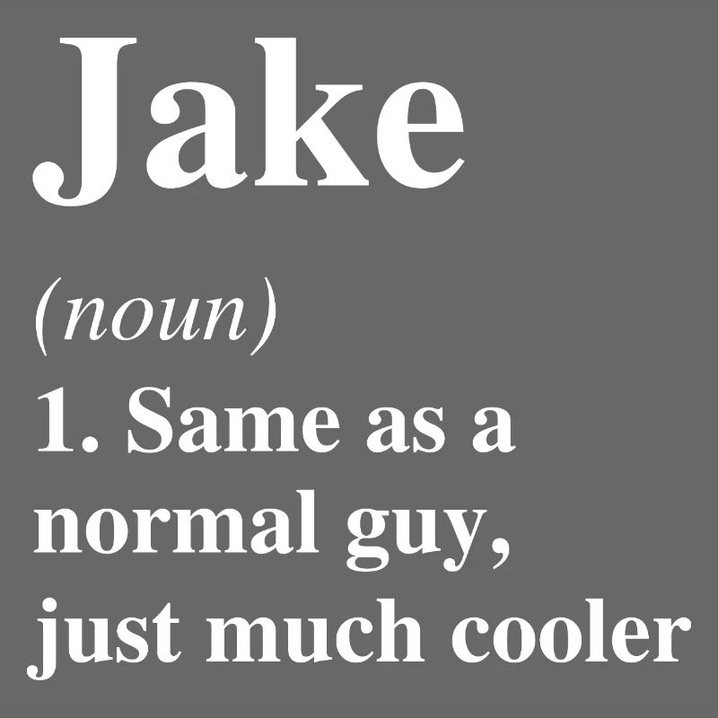 Jake Définition Cool Nom Dire Cadeau