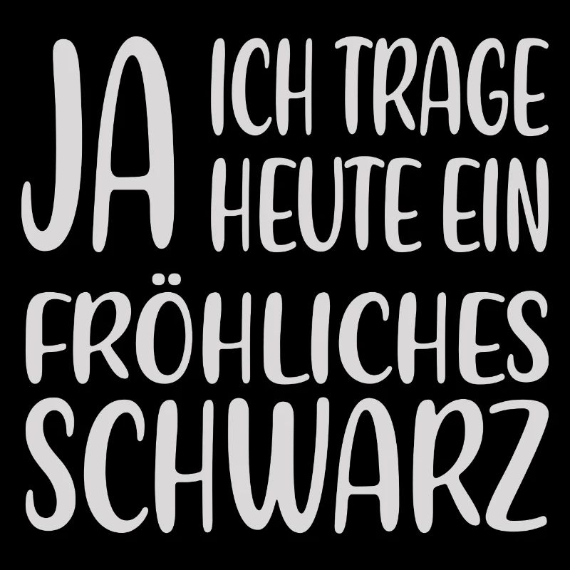 Fröhliches Schwarz – Statementshirt