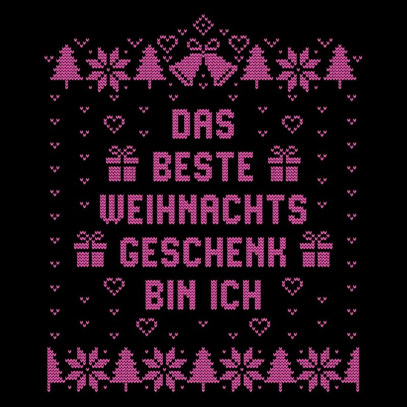 Das beste Weihnachtsgeschenk bin ich - Weihnachten