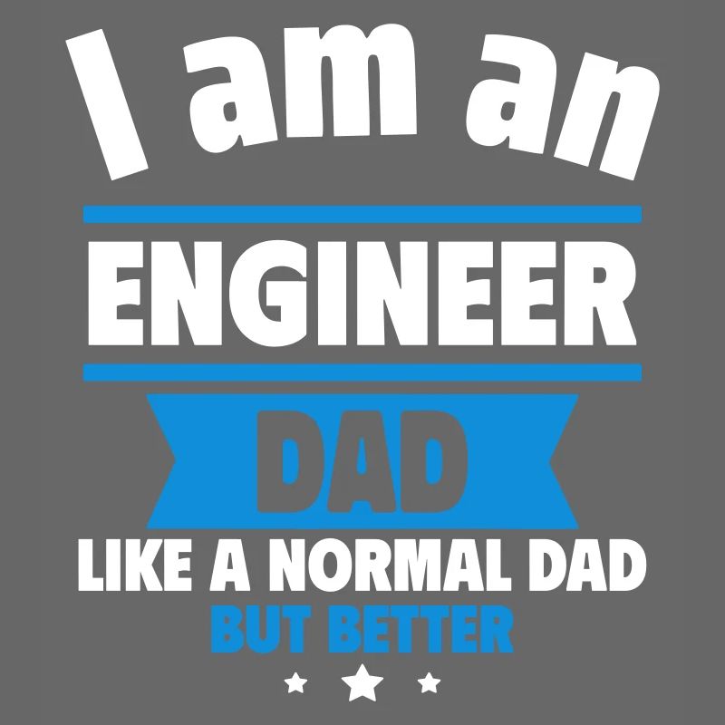 Dad Engineer, Father's Day Gift