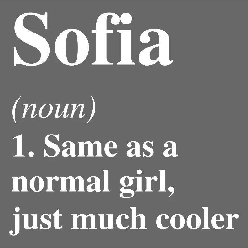 Sofia Definition Cool Name Saying Gift