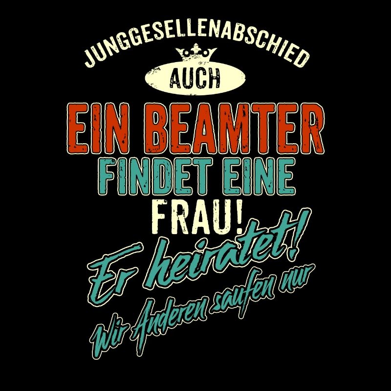 JGA Team - Beamter - Version Auch - petrol -