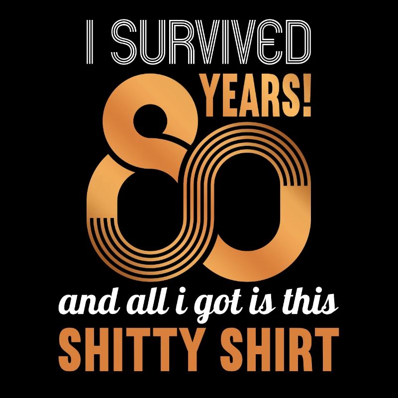 80 ans 80 ans 80 ans, chemise de 80 ans