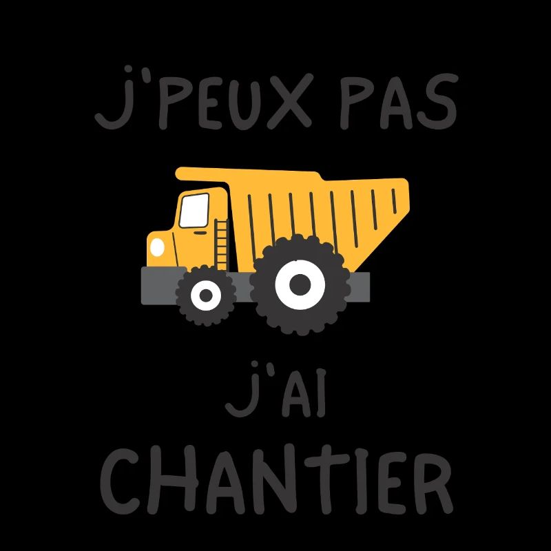 Jpeux pas j ai chantier