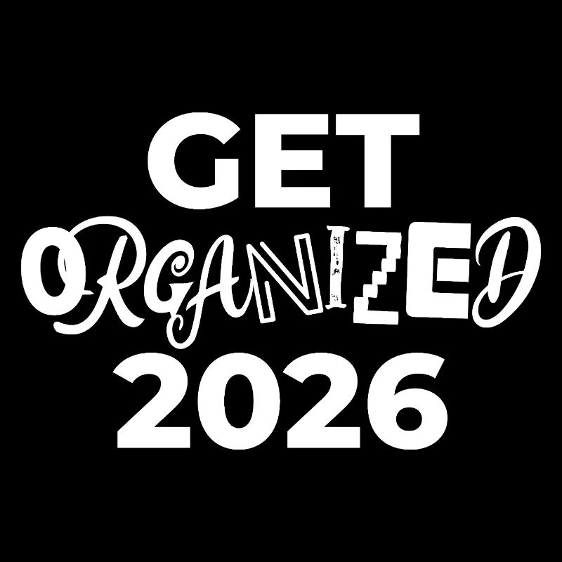 Get organized | New Year's resolutions 2026