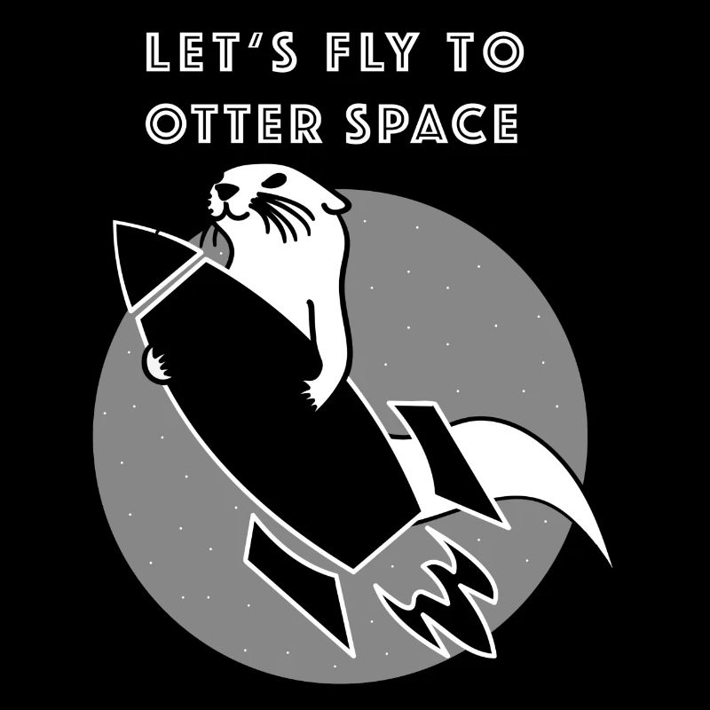 LET´S FLY TO OTTER SPACE - SCHWARZE RAKETE