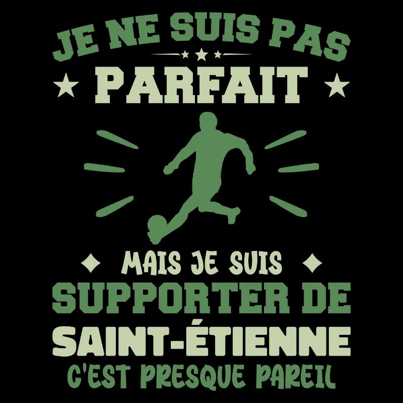 Je suis supporter de Saint Étienne