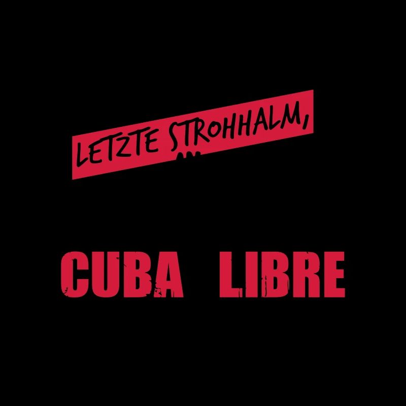 Letzter Strohhalm Cuba Libre