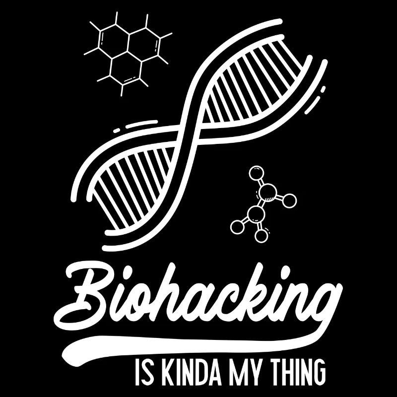 Le biohacking, c'est un peu mon truc.