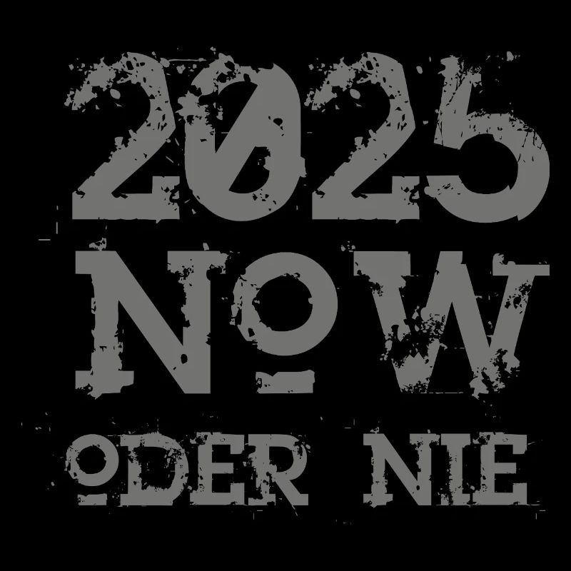 NOW oder nie 2025