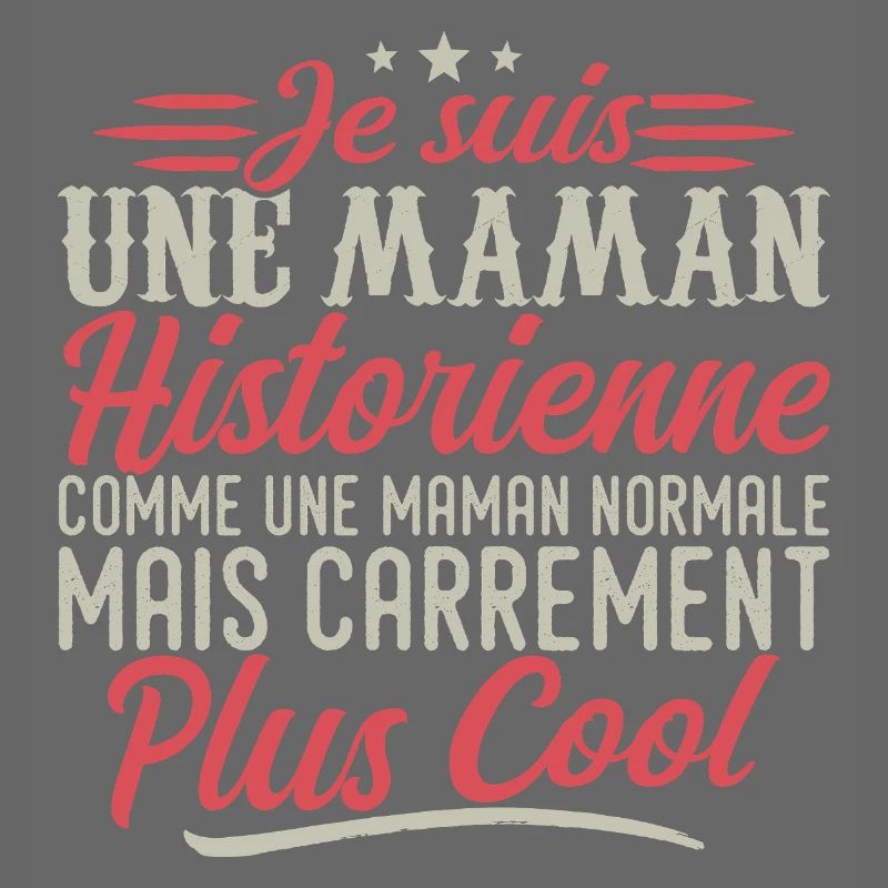 Ich bin eine Historikerin, eine Mutter, ausgesprochen cool