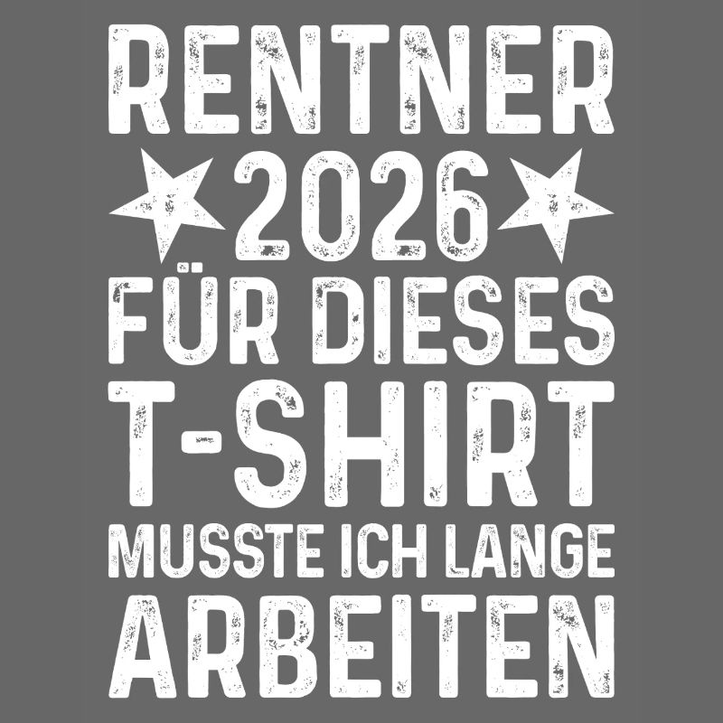 Rentner 2026 Shirt