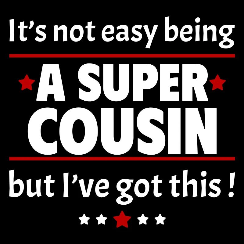 Pas facile d’être un super cousin
