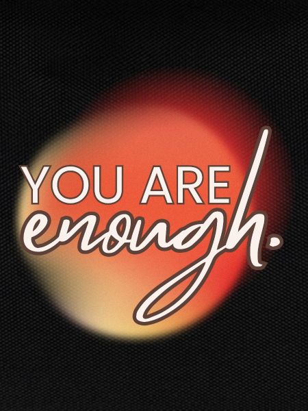 You're Enough