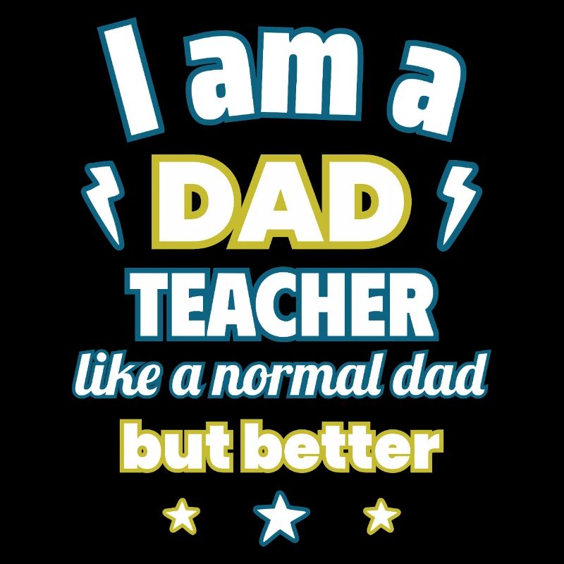 Ich bin ein Papa Lehrer,geschenk vatertag