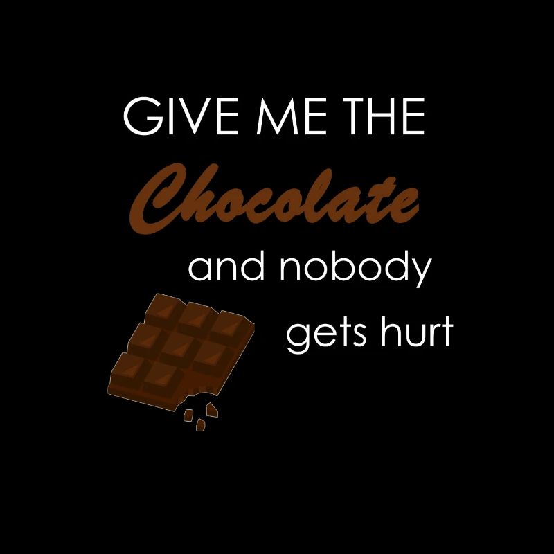 Donnez-moi le chocolat - cadeau énonciation drôle
