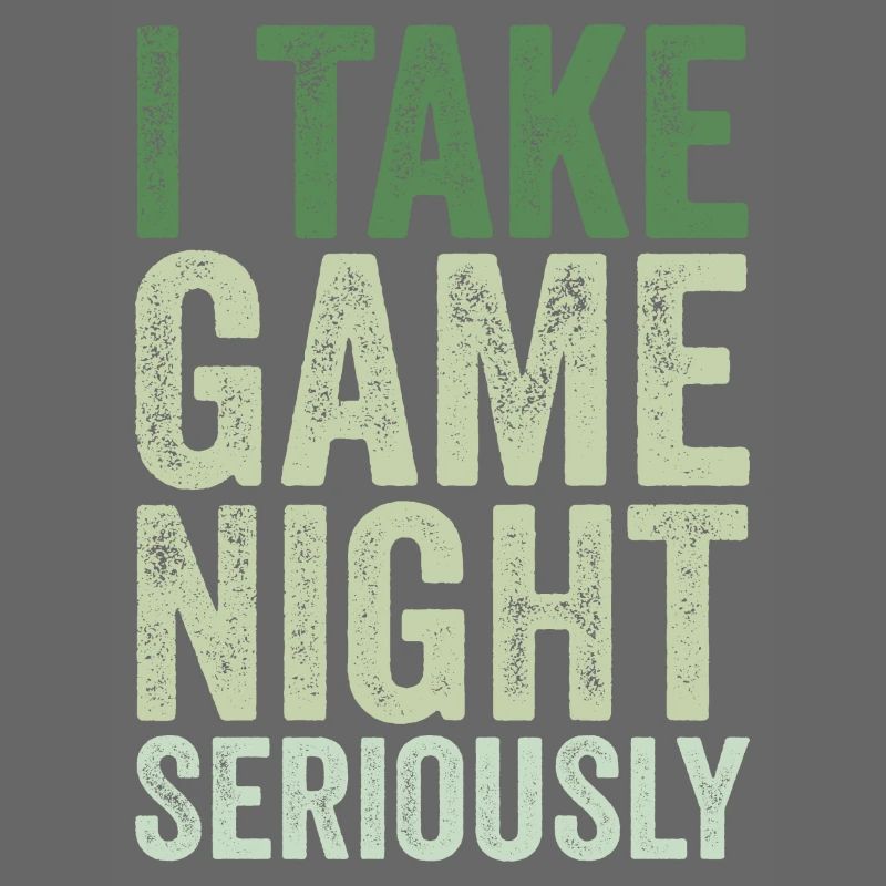 I take game night seriously