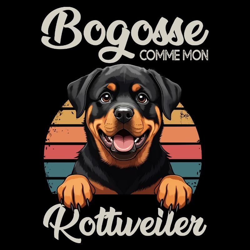 Bogosse comme mon Rottweiller cadeau chien