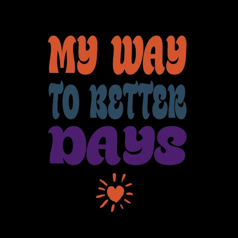 My Way to Better Days – Retro Vibes