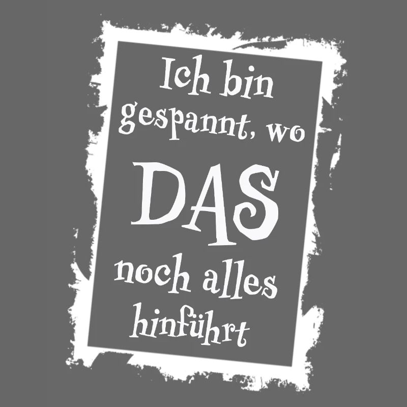 Ich bin gespannt, wo das noch alles hinführt