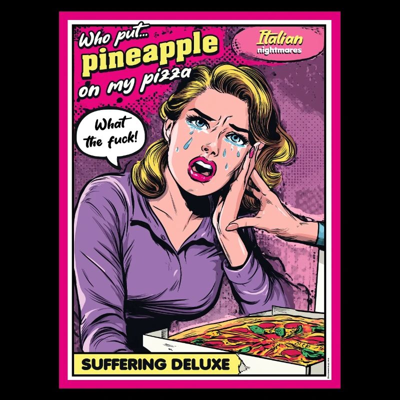 No pineapple on pizza