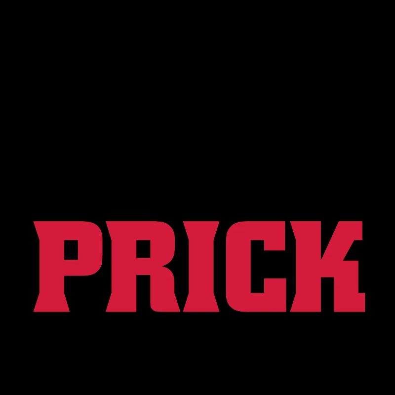 world class prick