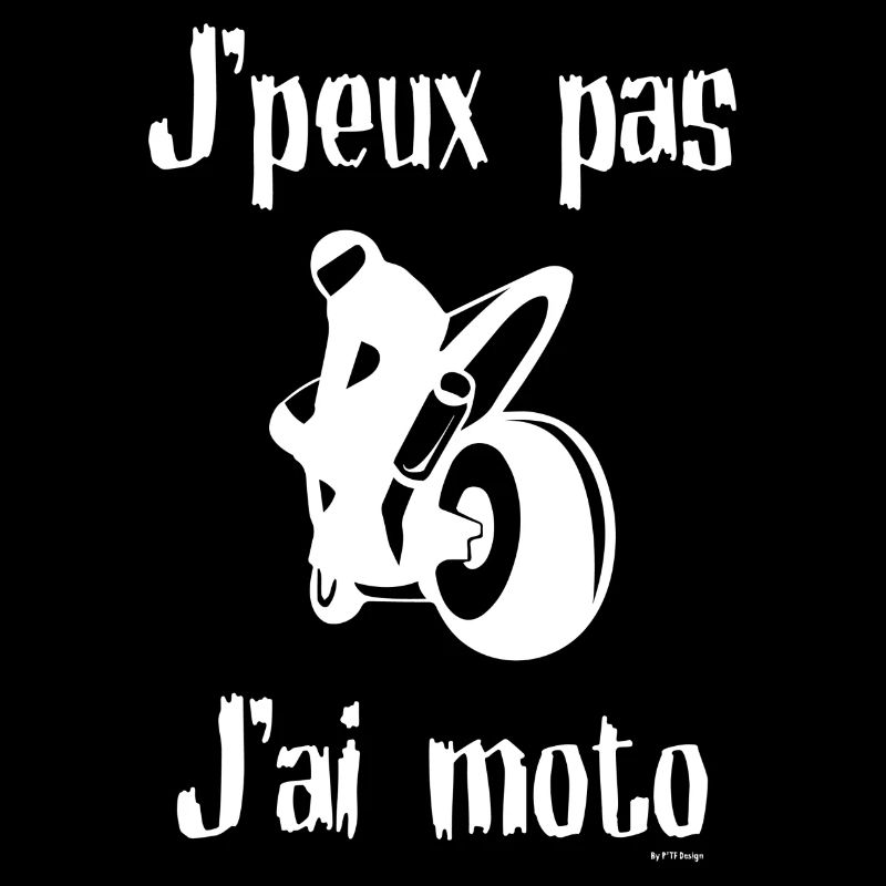 j peux pas j ai moto