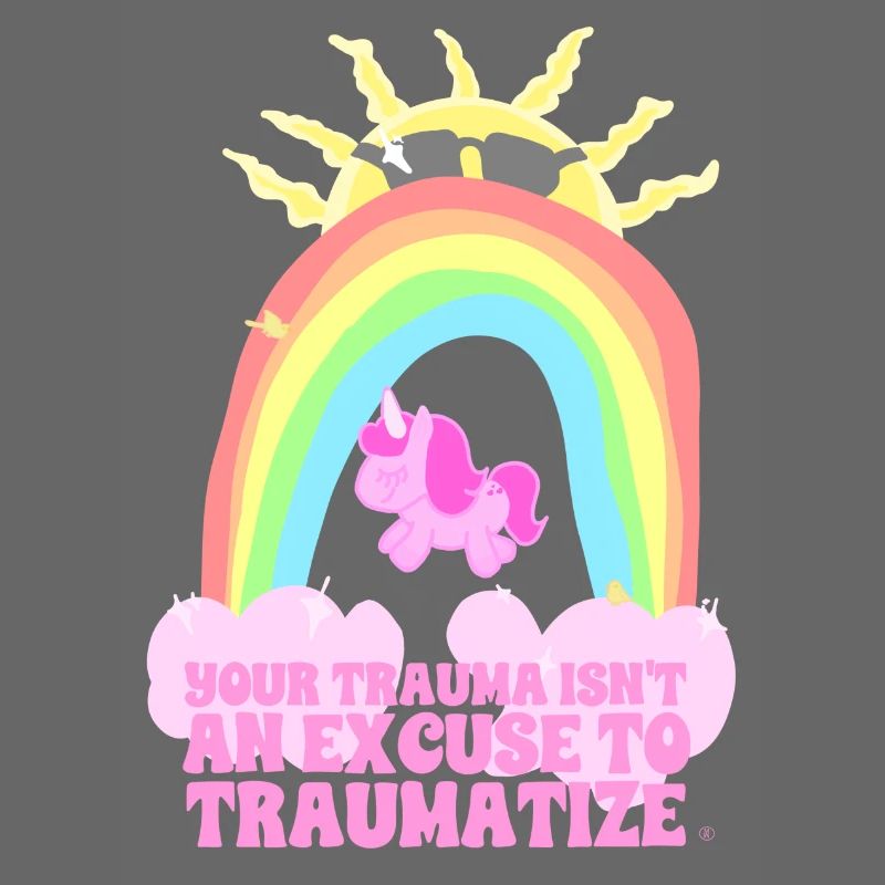 Trauma Traumatizer