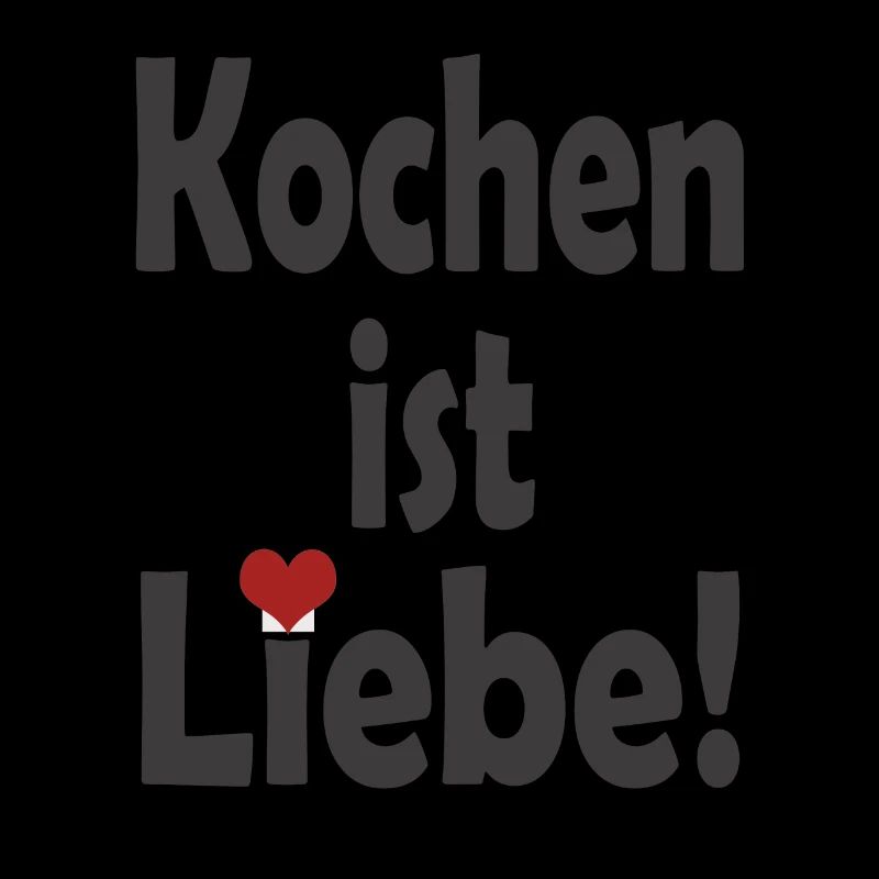 Kochen ist Liebe
