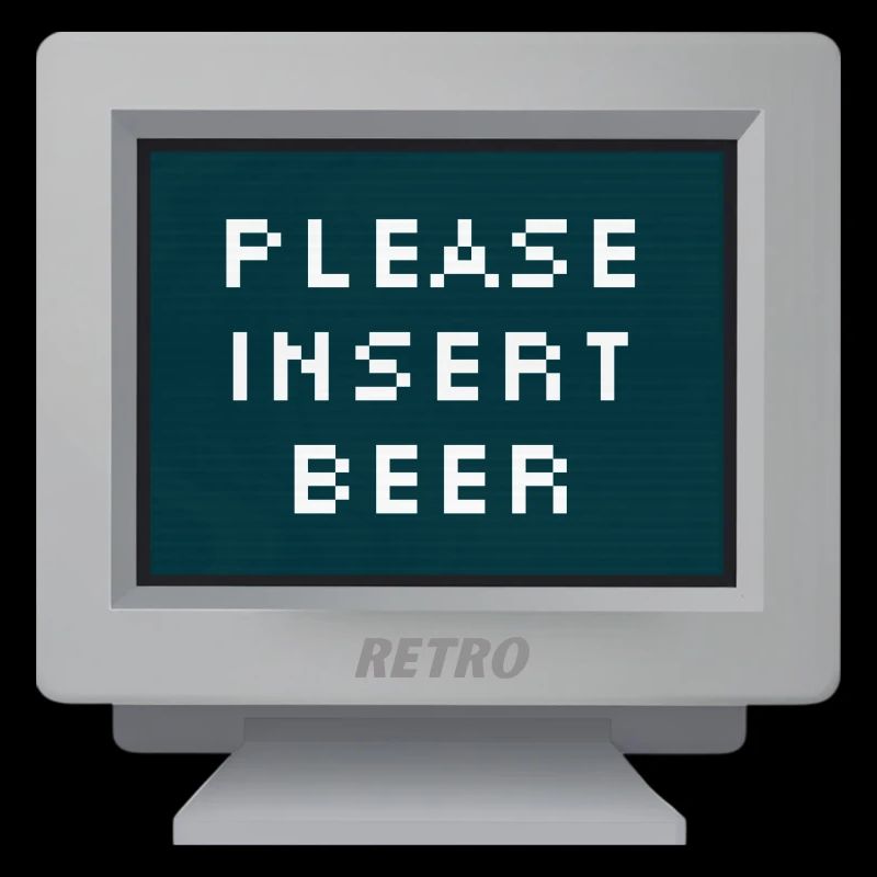 CRT-Design - Bitte geben Sie etwas Bier hinein.