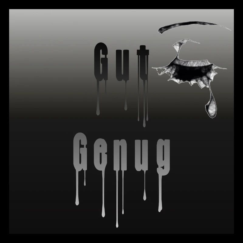 Gut genug