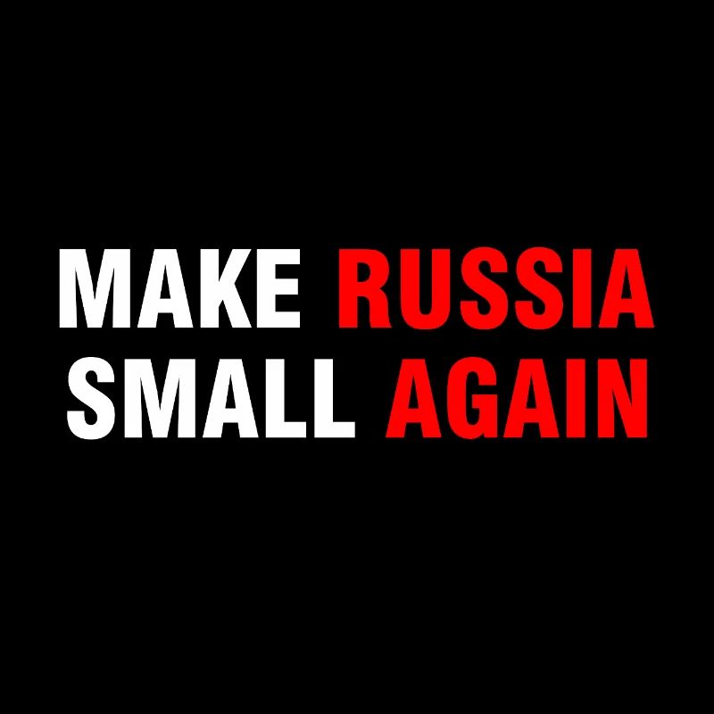 Make Russia Small Again