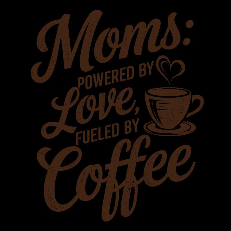 Mamans : alimentées par l’amour, alimentées par le café