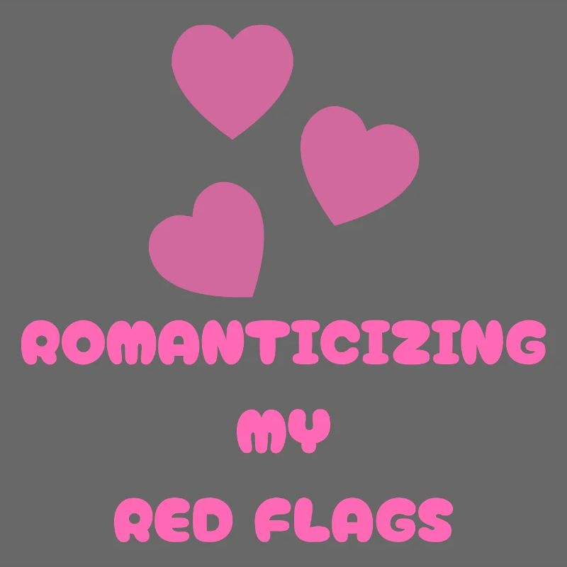 Romantiser mes drapeaux rouges - Toxique mais mignon doux