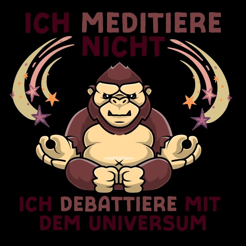 Ich meditiere nicht – Lustiger Gorilla Spruch