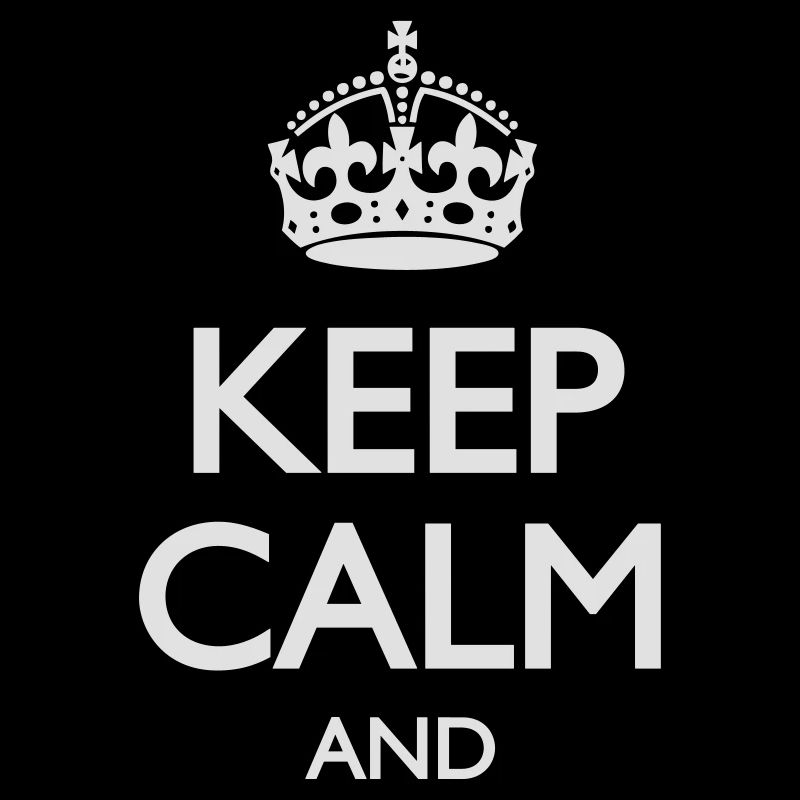 keep calm