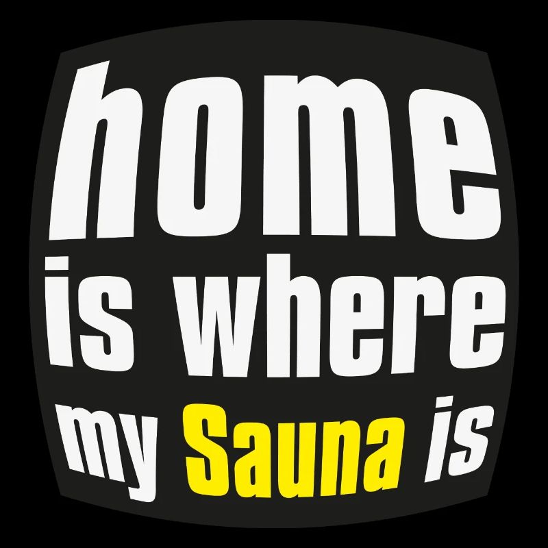 La maison est où mon sauna est