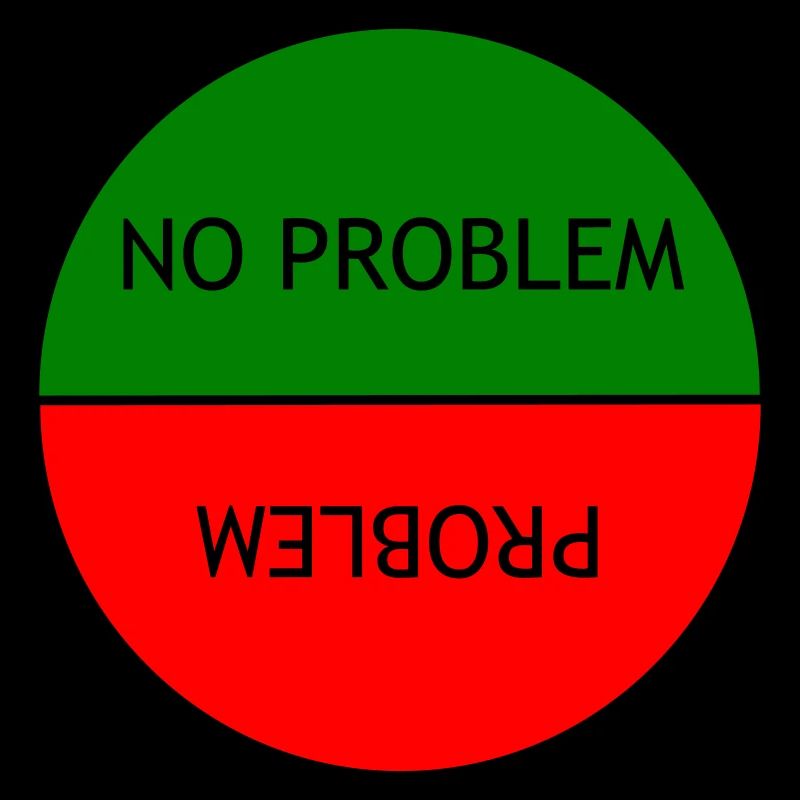 Pas de problème vs Problème
