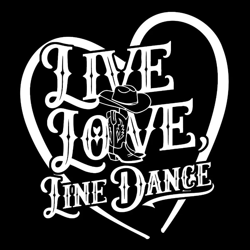 Life Love Line Dance Dancing Dance Sport