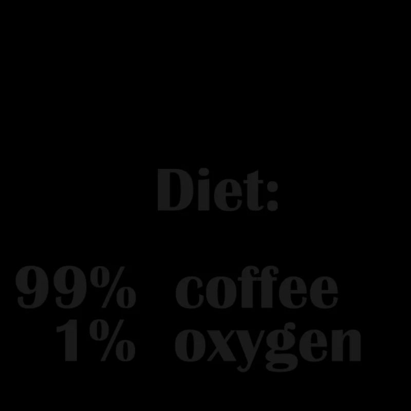 Diet Is 99% Coffee But Only 1% Oxygen