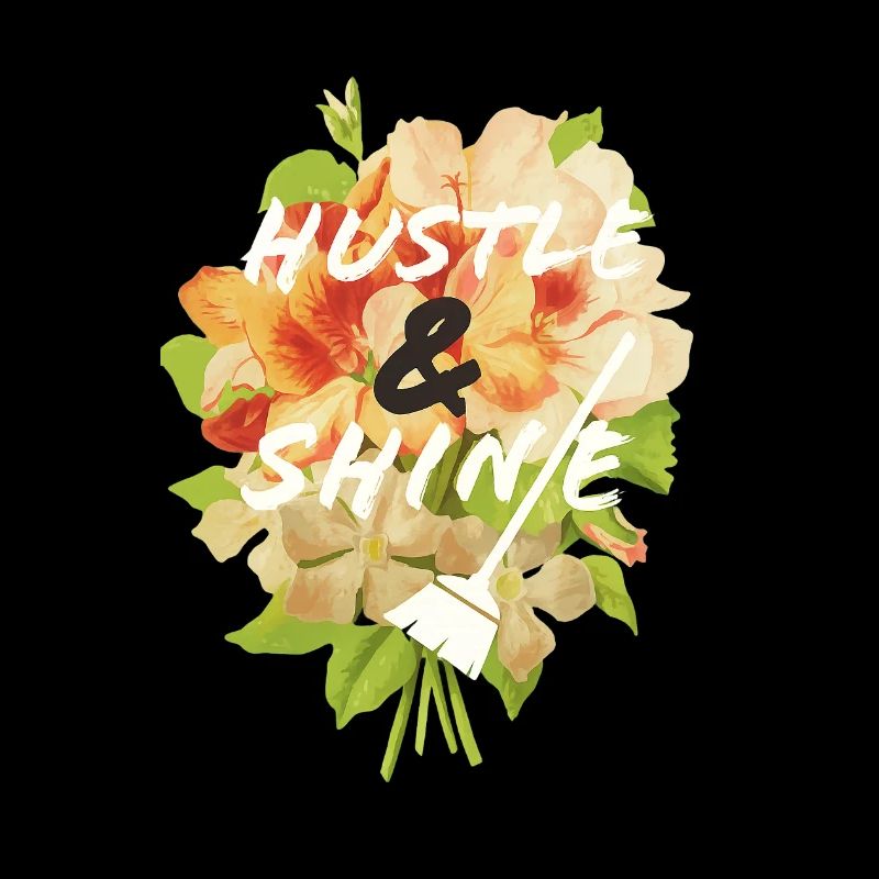 Hustle & Shine