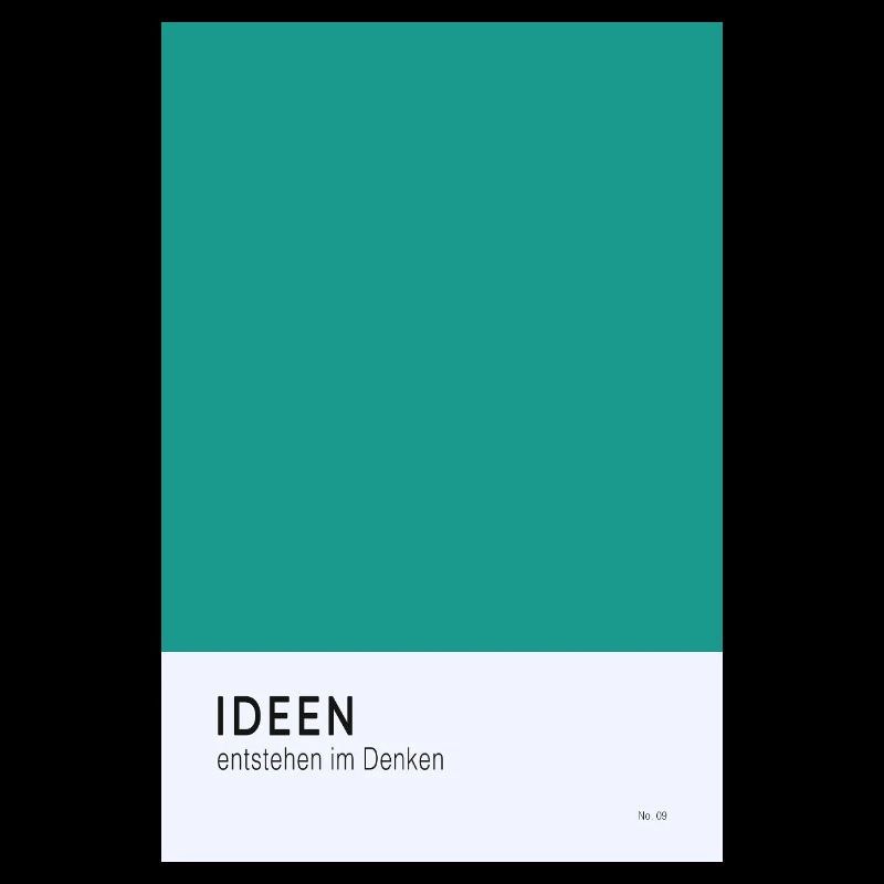 Ideen entstehen im Denken Poster