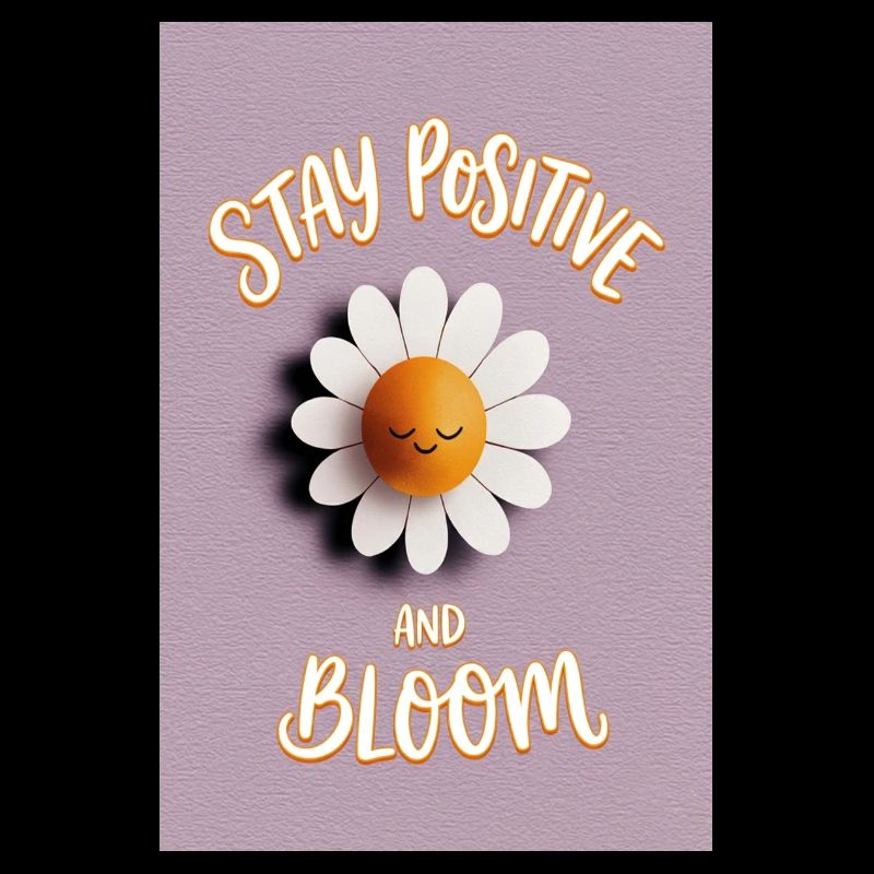 Bleib positiv, Bloom Daisy