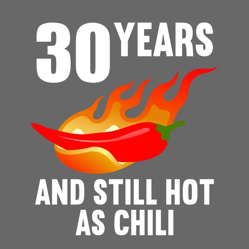 30 ans chaud comme chili 30e anniversaire