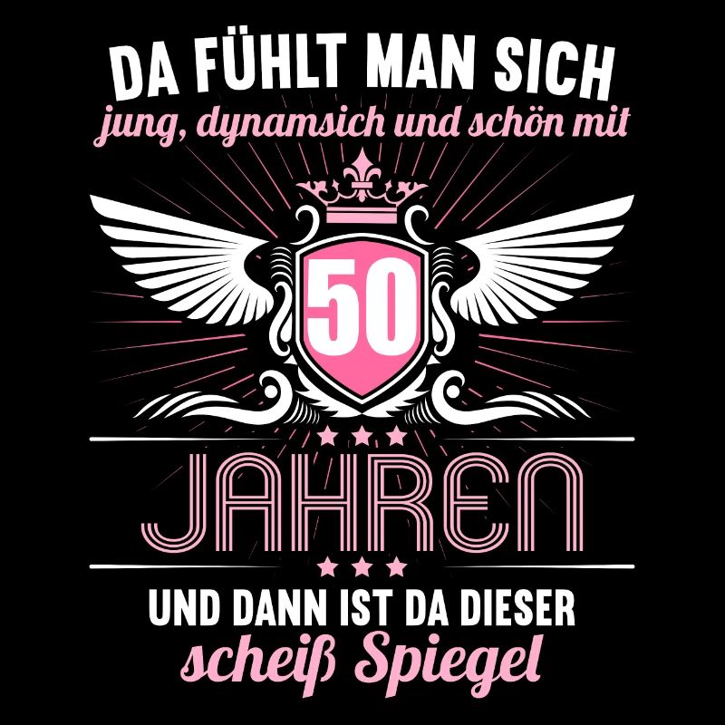 50 Jahre Jung Schön Dynamisch 50 Geburtstag