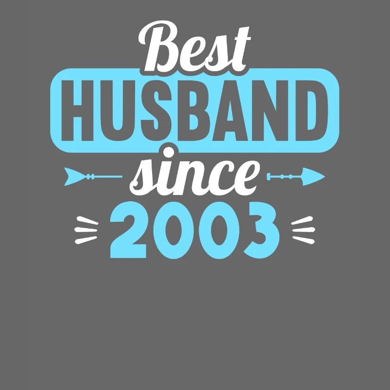 20. Hochzeitstag Bester Ehemann seit 2003