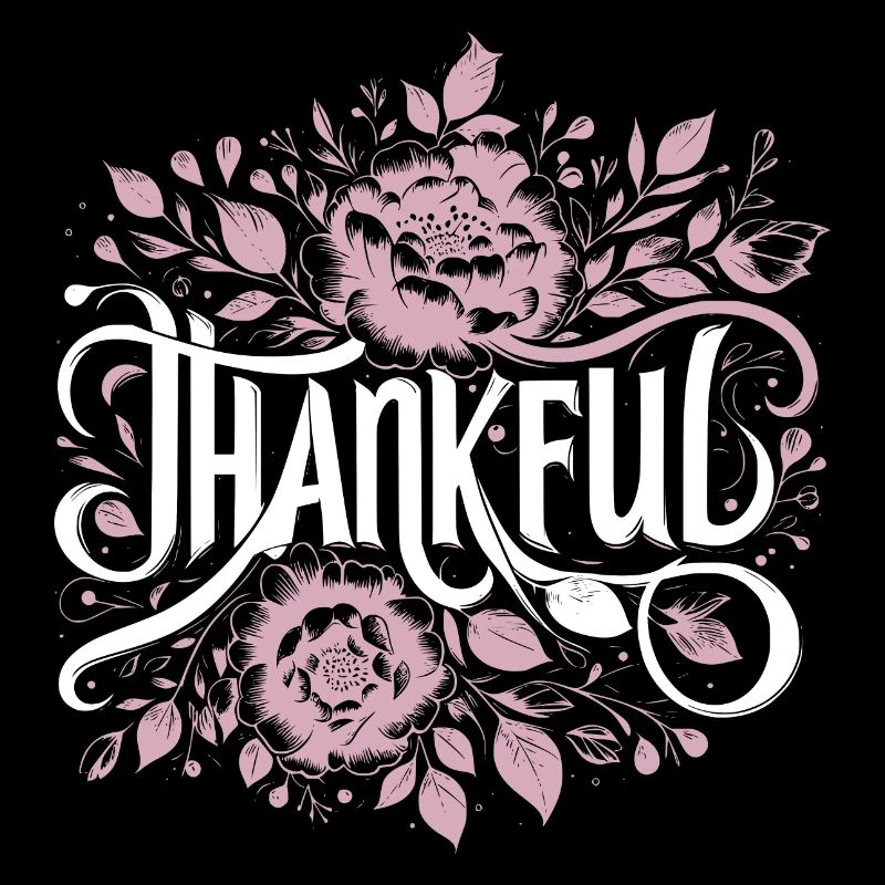 Thankful Grateful Gratitude